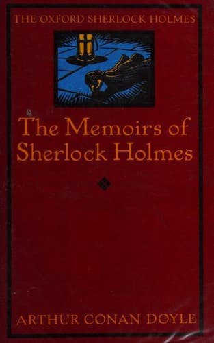 Memoirs of Sherlock Holmes [12 stories]