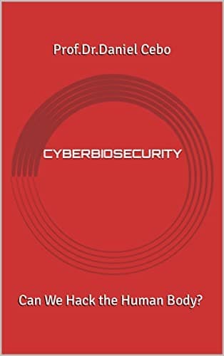 CYBERBIOSECURITY