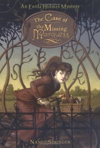 The Case of the Missing Marquess (Enola Holmes, #1)