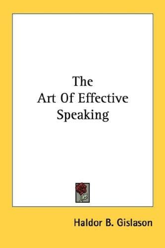The Art Of Effective Speaking