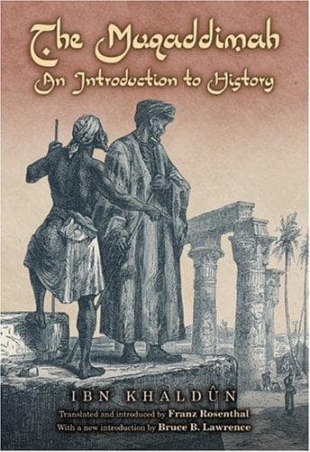 The Muqaddimah, an introduction to history
