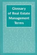 Glossary of Real Estate Management Terms
