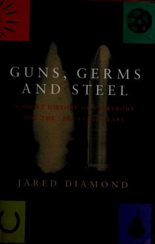 Guns, germs, and steel