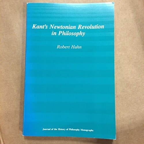 Kant's Newtonian revolution in philosophy