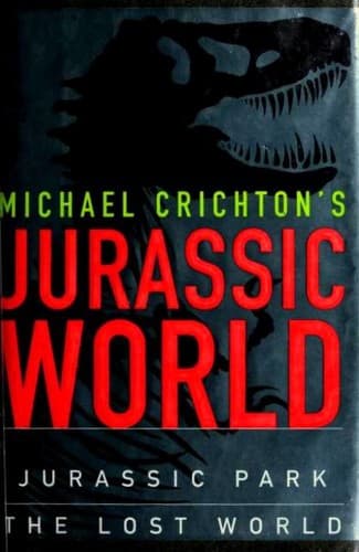 Michael Crichton's Jurassic World (Jurassic Park / Lost World)