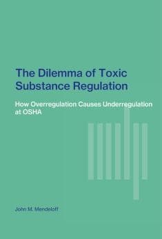 The dilemma of toxic substance regulation