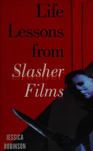 Life lessons from slasher films