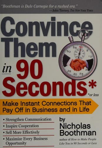 Convince them in 90 seconds or less