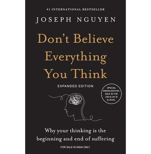 Don't Believe Everything You Think