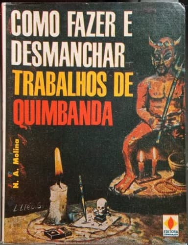 Como fazer e desmanchar trabalhos de quimbanda