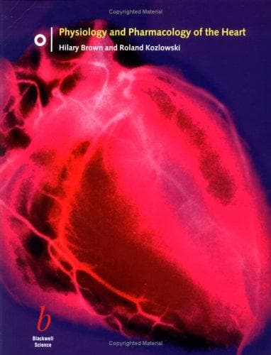 Physiology and pharmacology of the heart