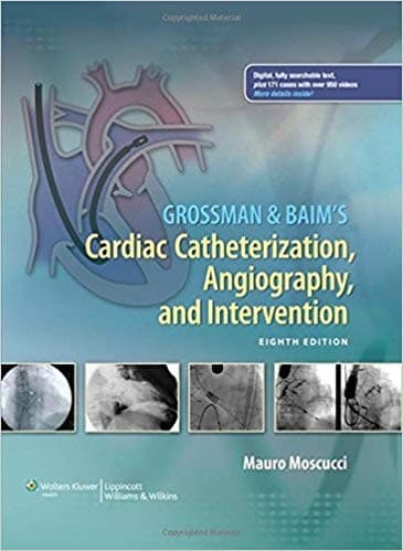 Grossman & Baim's cardiac catheterization, angiography, and intervention - 8. ed.