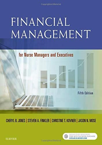 Financial Management for Nurse Managers and Executives